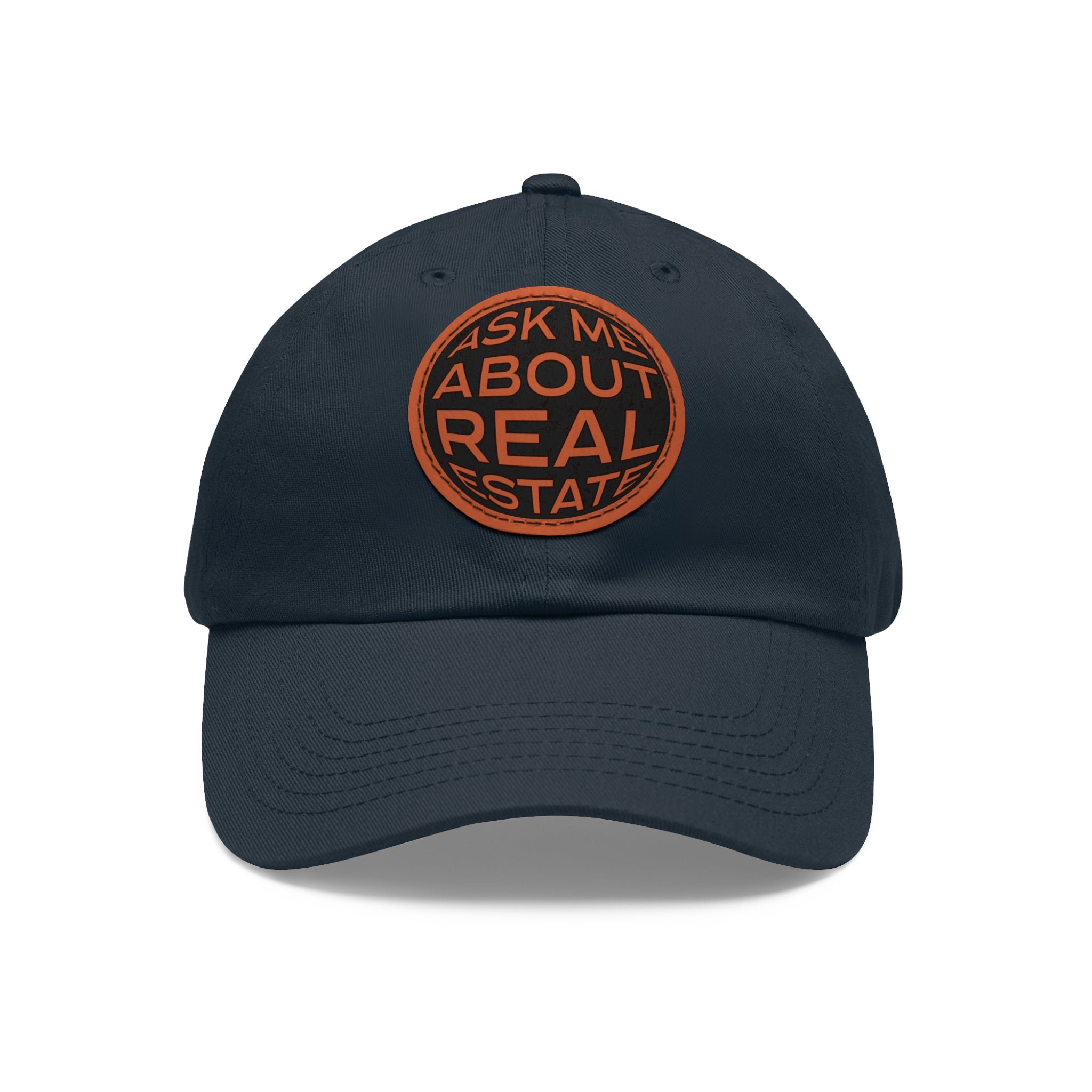 Ask Me About Real Estate Dad Hat with Leather Patch (Round)