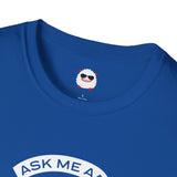Ask Me About Real Estate Dark Style Unisex Softstyle T-Shirt