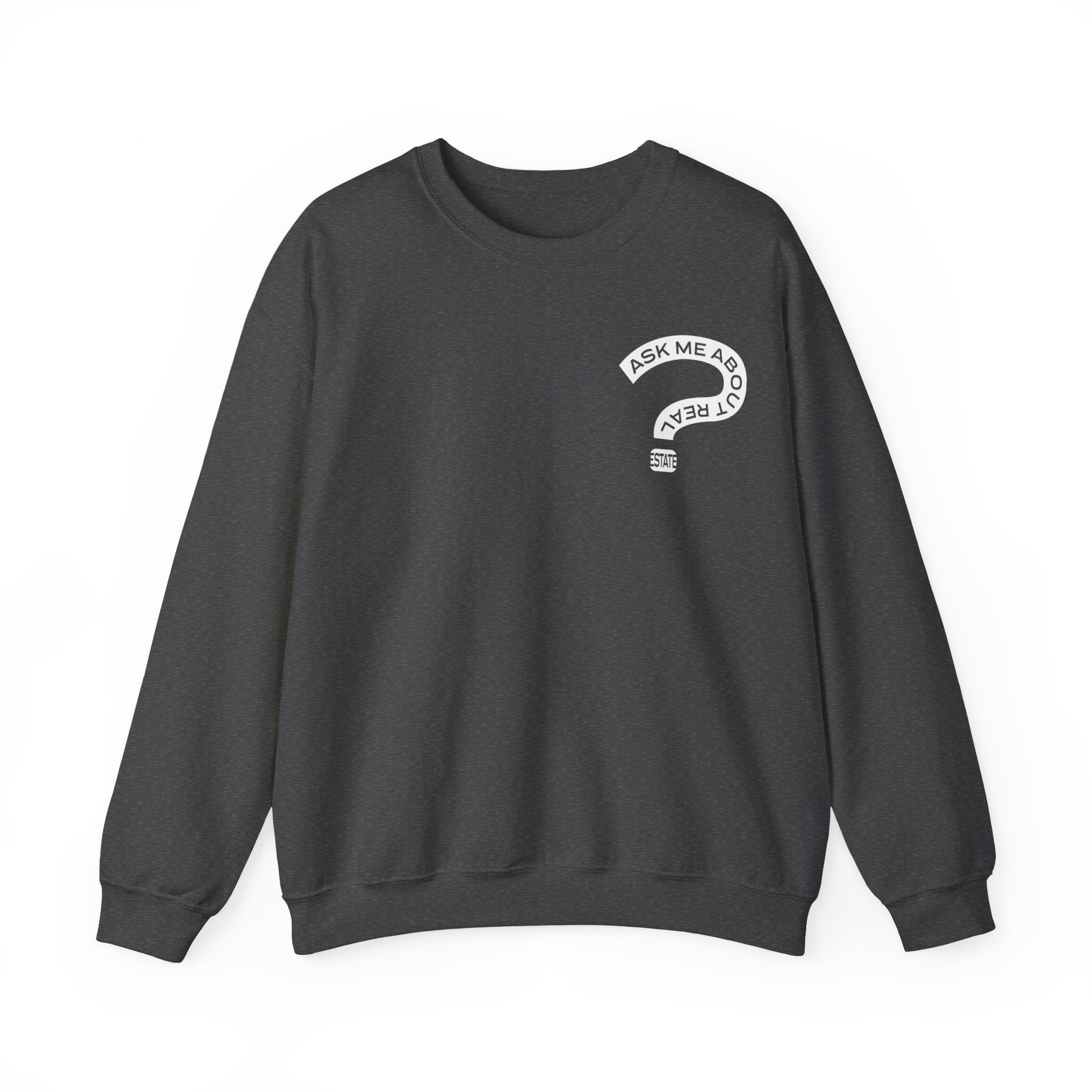 Ask Me About Real Estate Unisex Heavy Blend™ Crewneck Sweatshirt