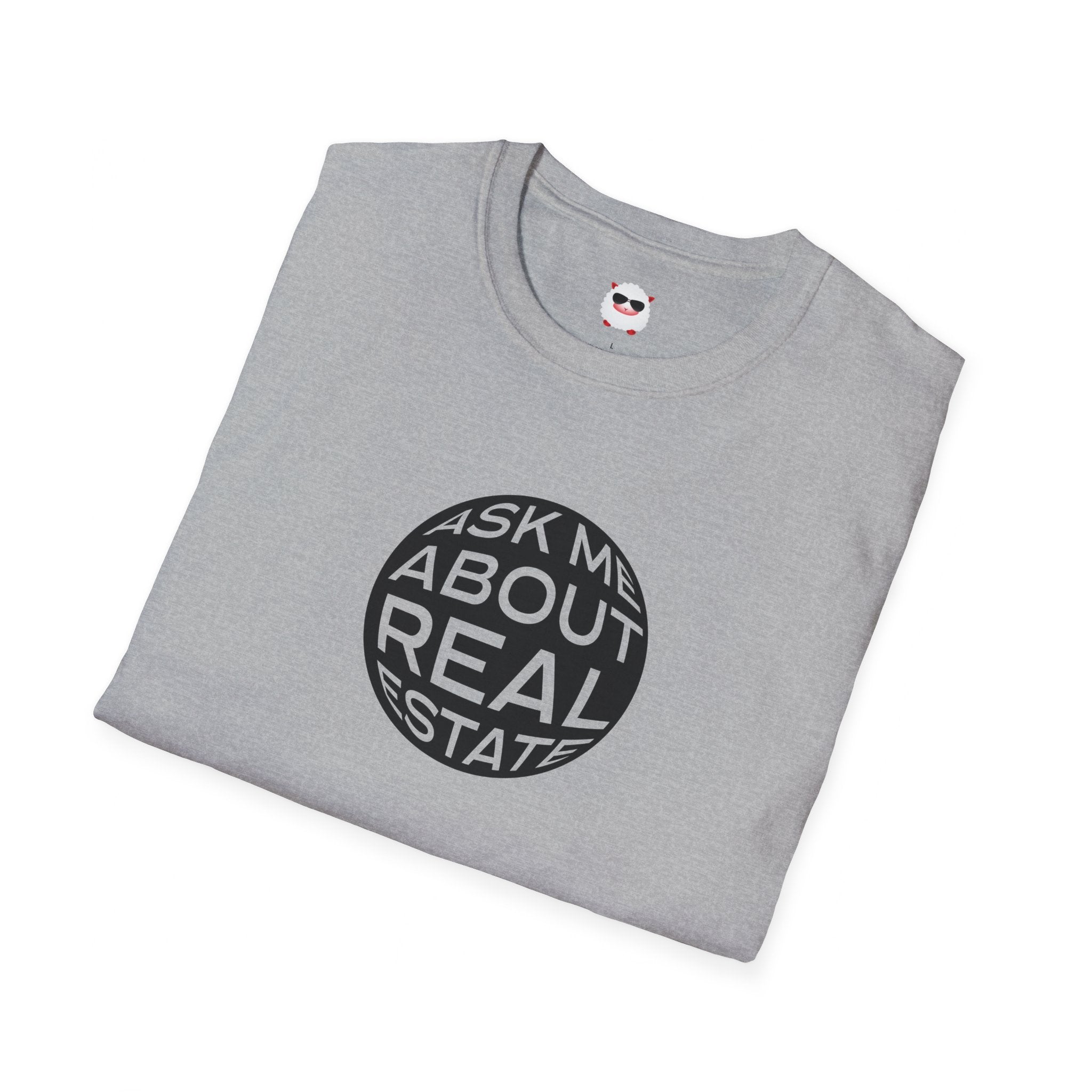 Ask Me About Real Estate Circle Unisex Softstyle T-Shirt