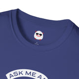 Ask Me About Real Estate Dark Style Unisex Softstyle T-Shirt