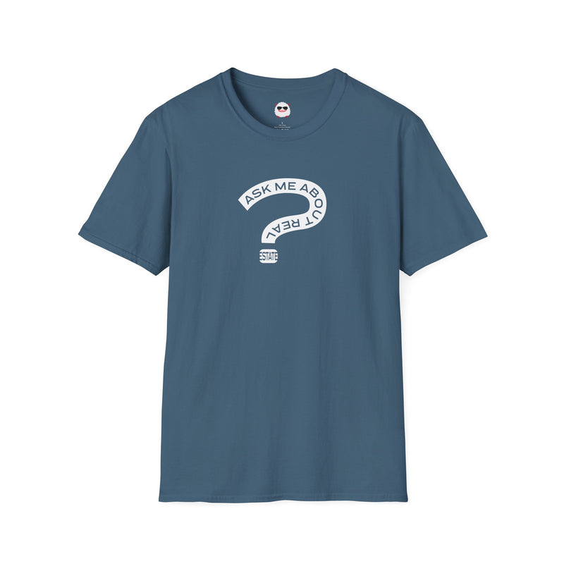 Ask Me About Real Estate Dark Style Unisex Softstyle T-Shirt