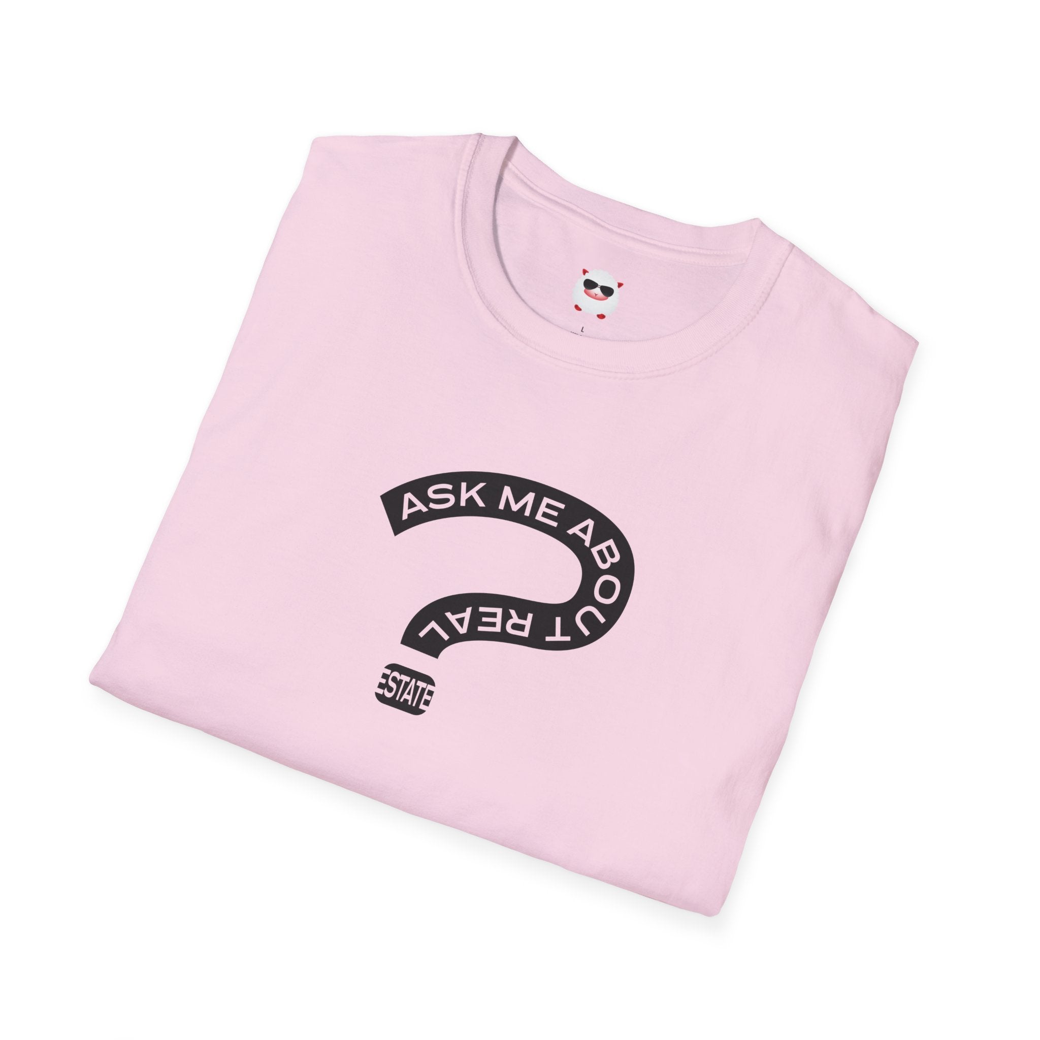 Ask Me About Real Estate Unisex Softstyle T-Shirt