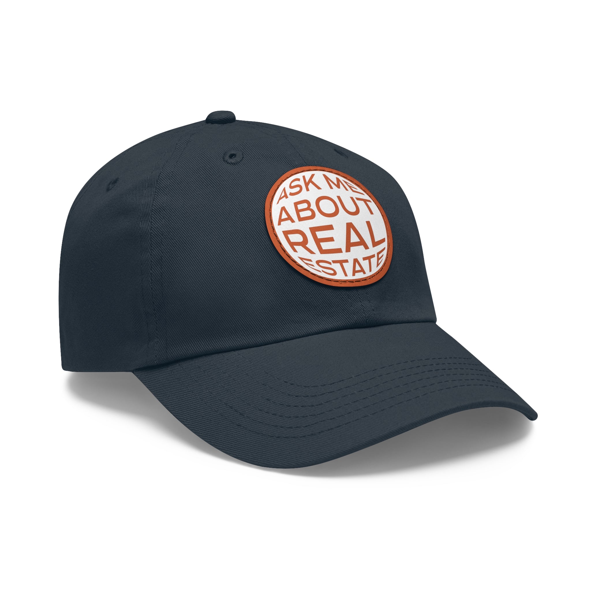 Ask Me About Real Estate Dad Hat with Leather Patch (Round)