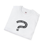Ask Me About Real Estate Unisex Softstyle T-Shirt