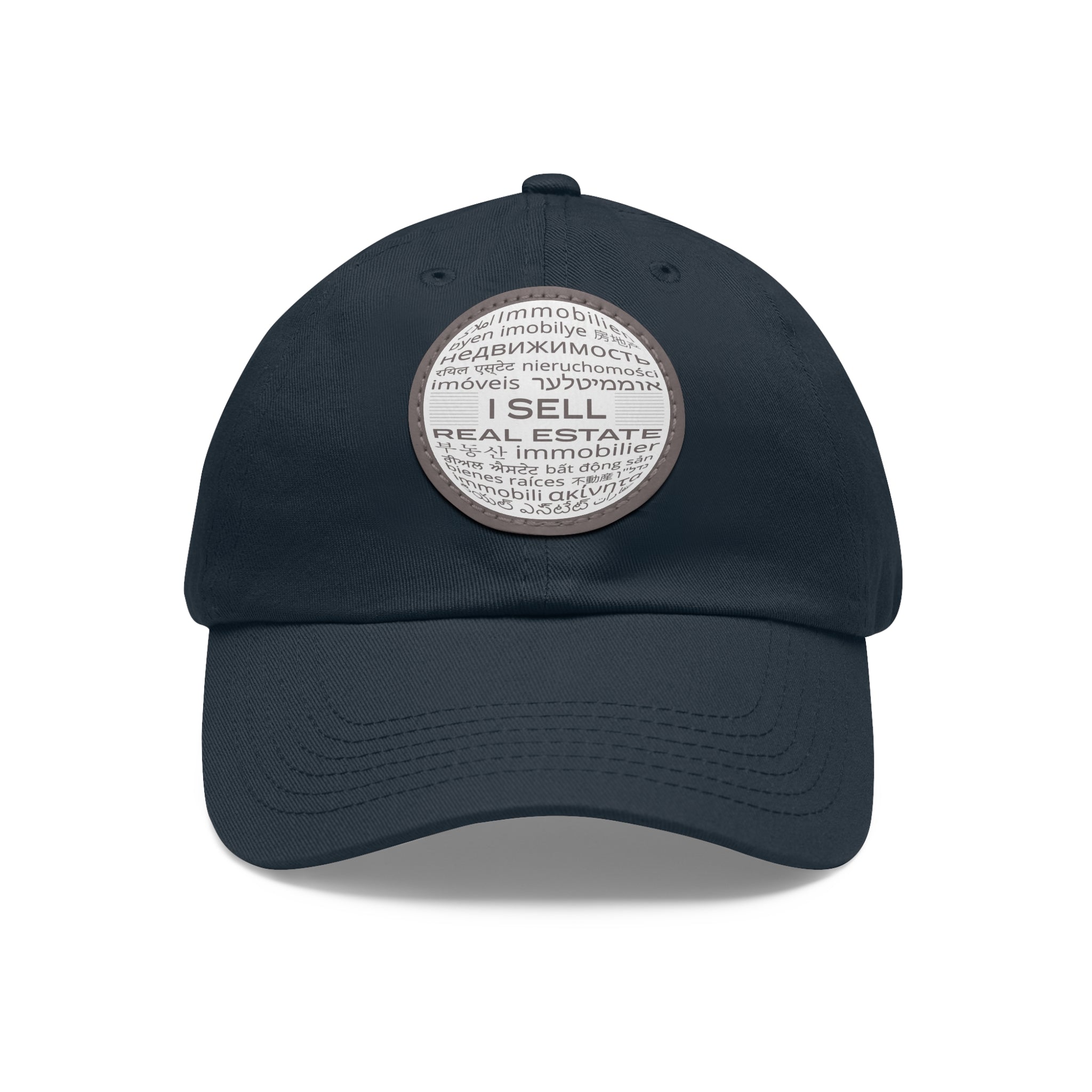 I Sell Real Estate Translated Dad Hat with Leather Patch (Round)