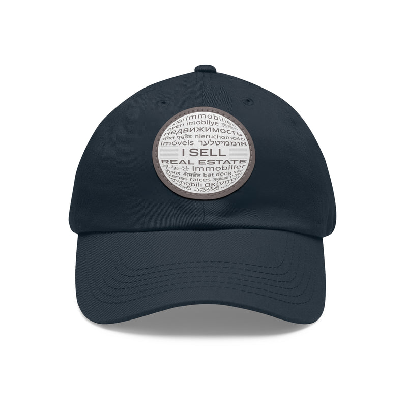 I Sell Real Estate Translated Dad Hat with Leather Patch (Round)