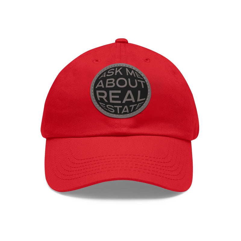 Ask Me About Real Estate Dad Hat with Leather Patch (Round)