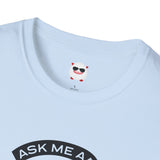 Ask Me About Real Estate Unisex Softstyle T-Shirt