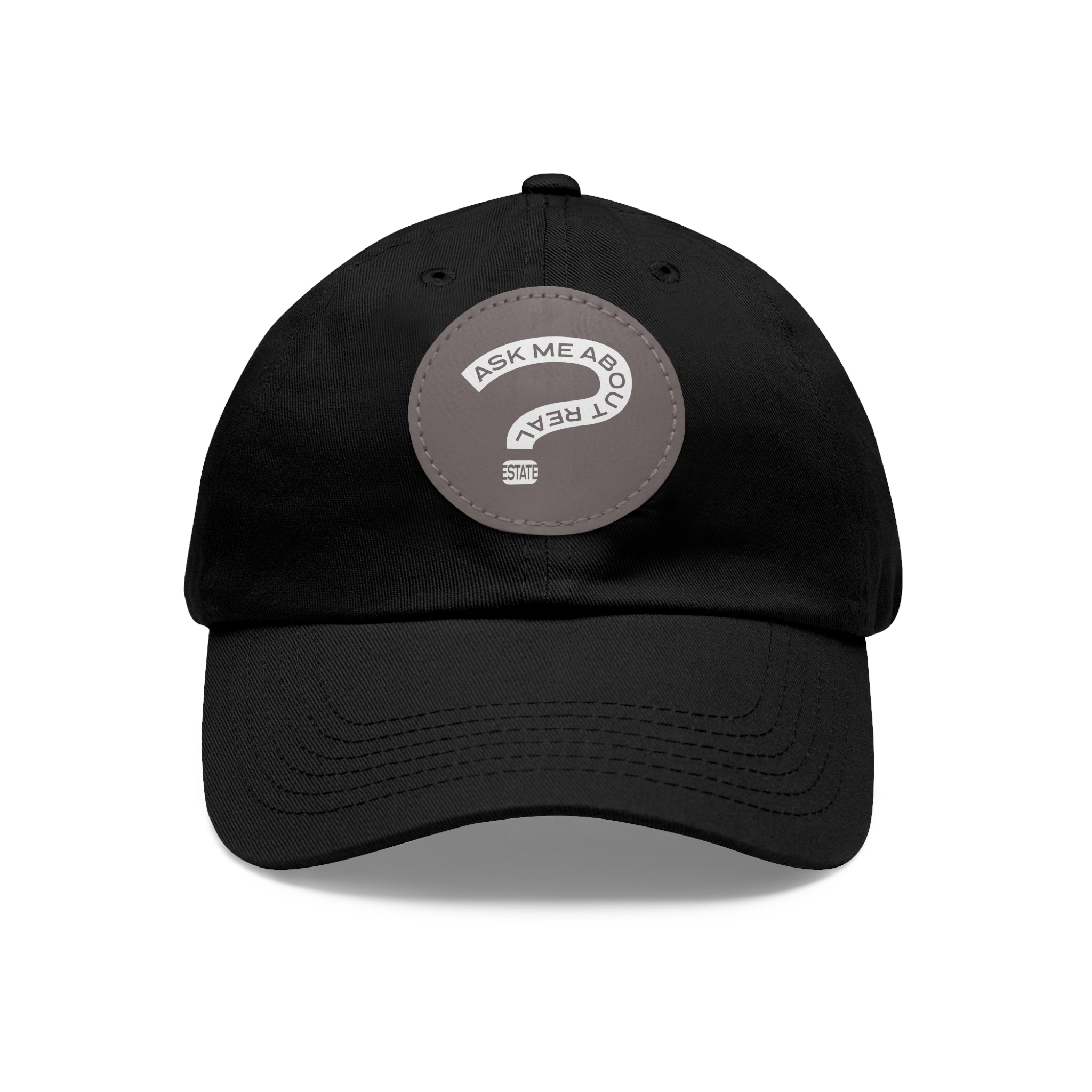 Ask Me About Real Estate Dad Hat with Leather Patch (Round)