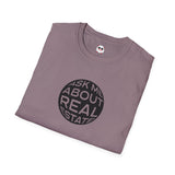 Ask Me About Real Estate Circle Unisex Softstyle T-Shirt