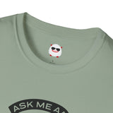Ask Me About Real Estate Unisex Softstyle T-Shirt