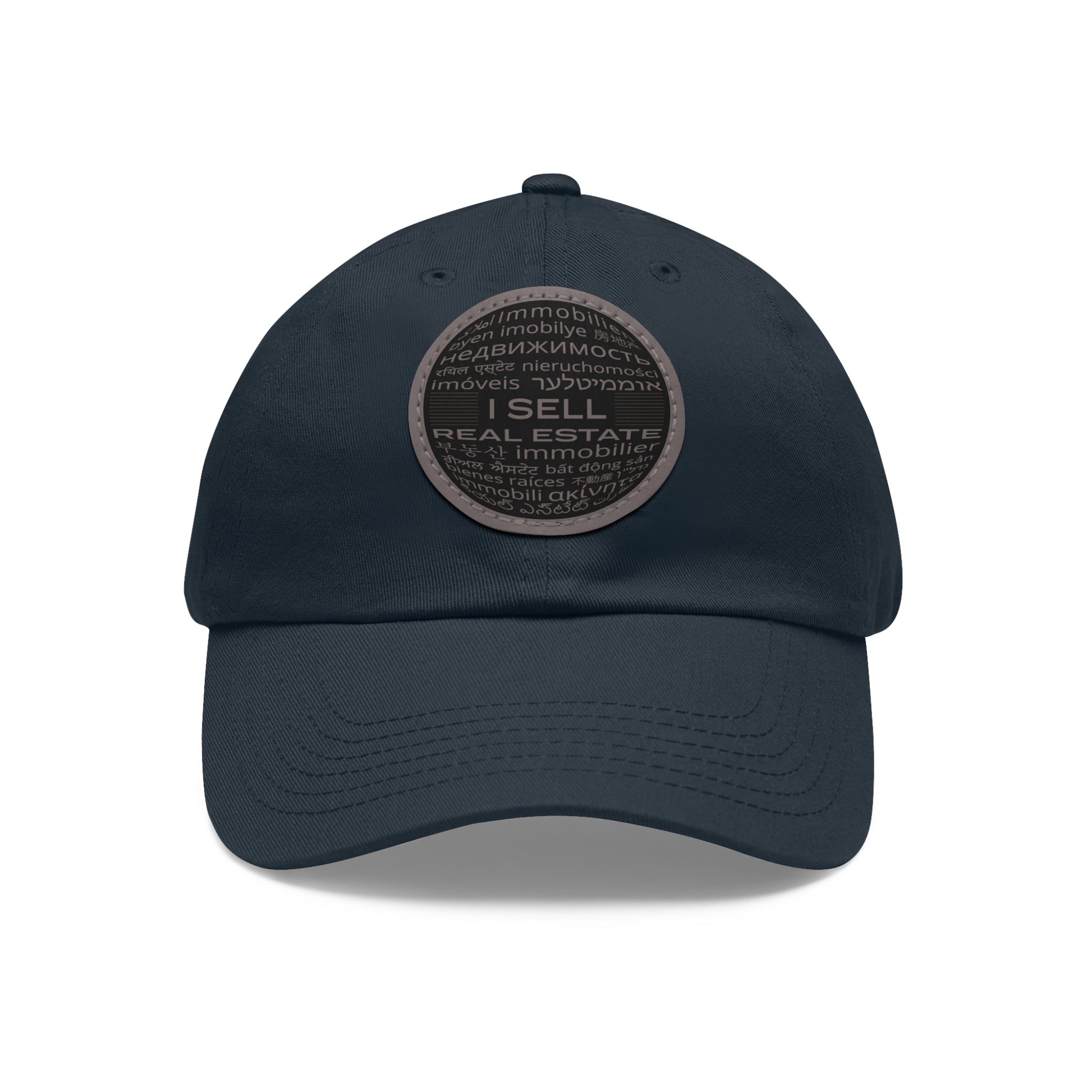 I Sell Real Estate Translated Dad Hat with Leather Patch (Round)