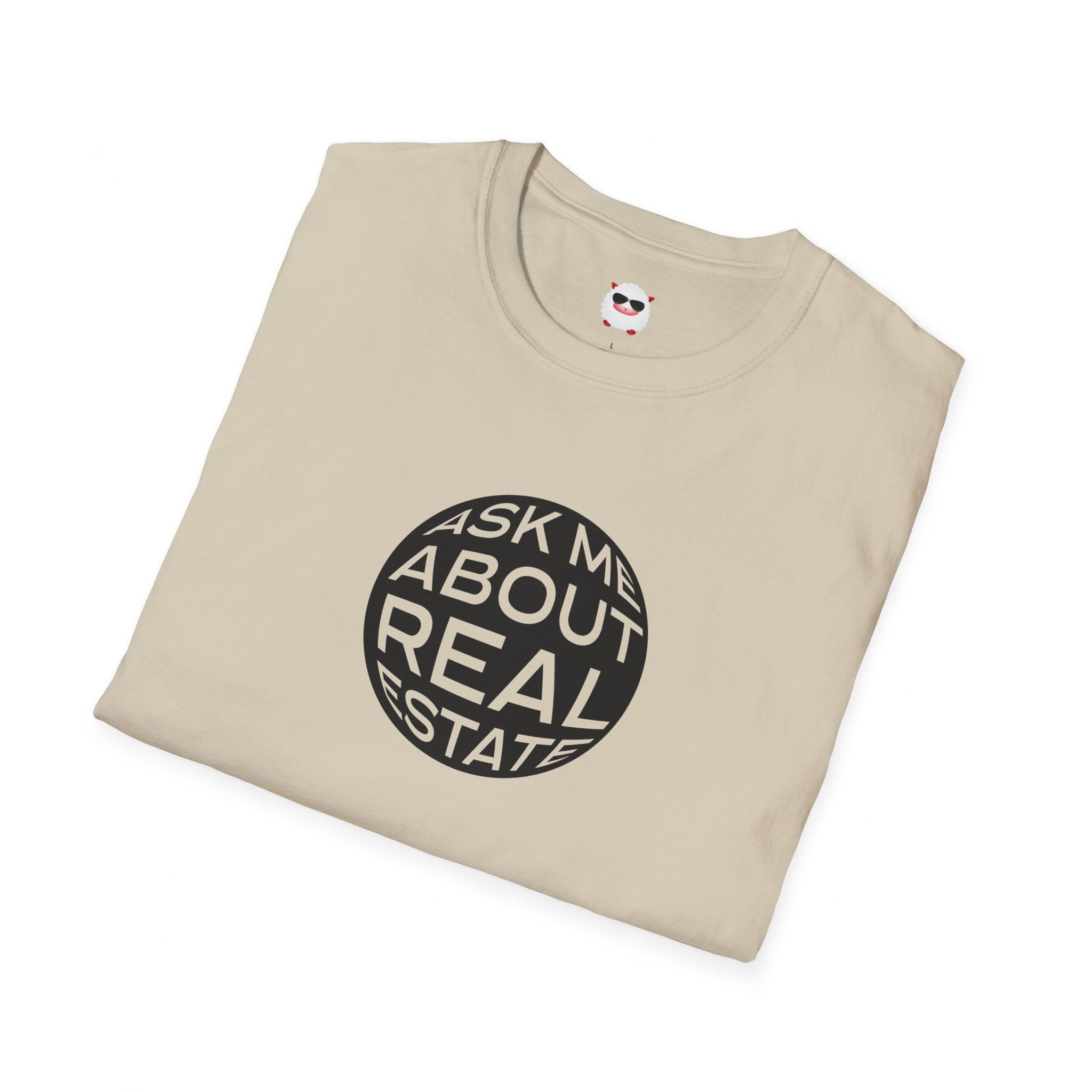 Ask Me About Real Estate Circle Unisex Softstyle T-Shirt