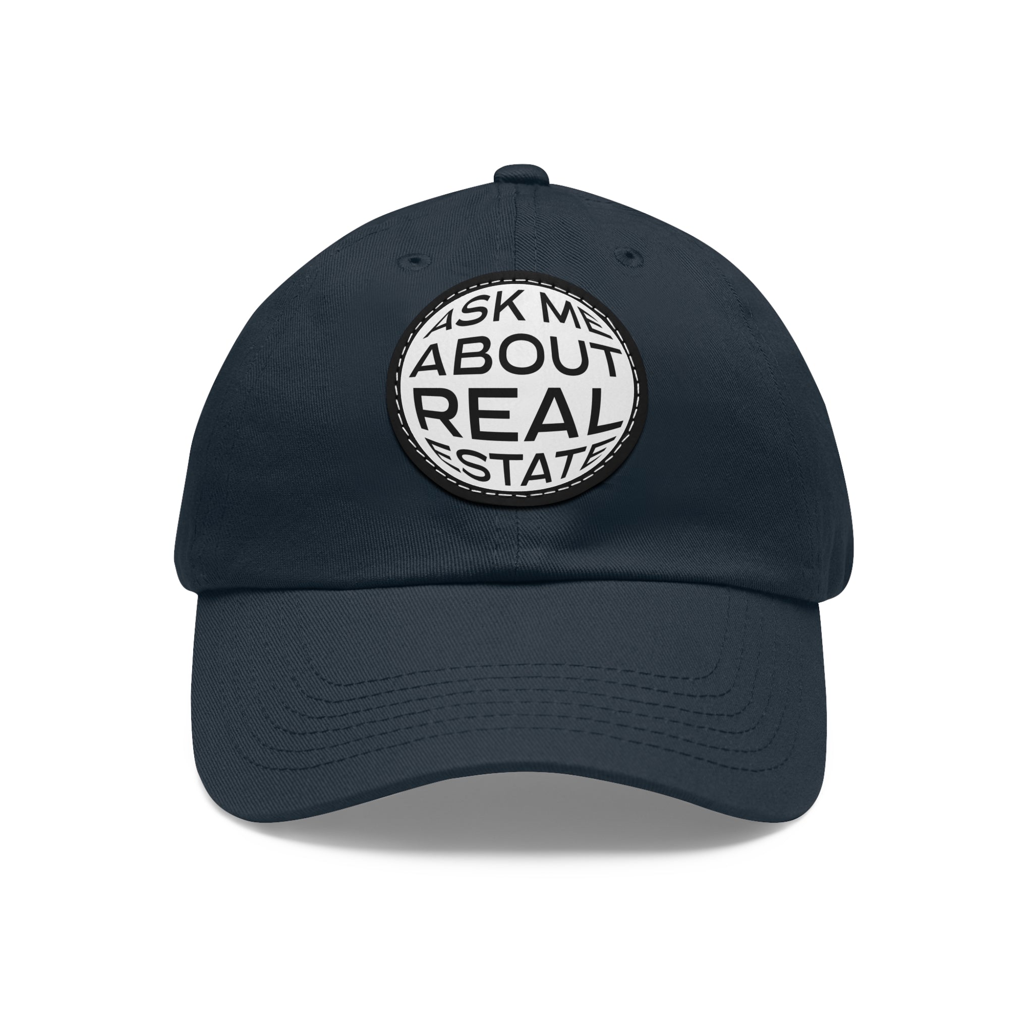 Ask Me About Real Estate Dad Hat with Leather Patch (Round)