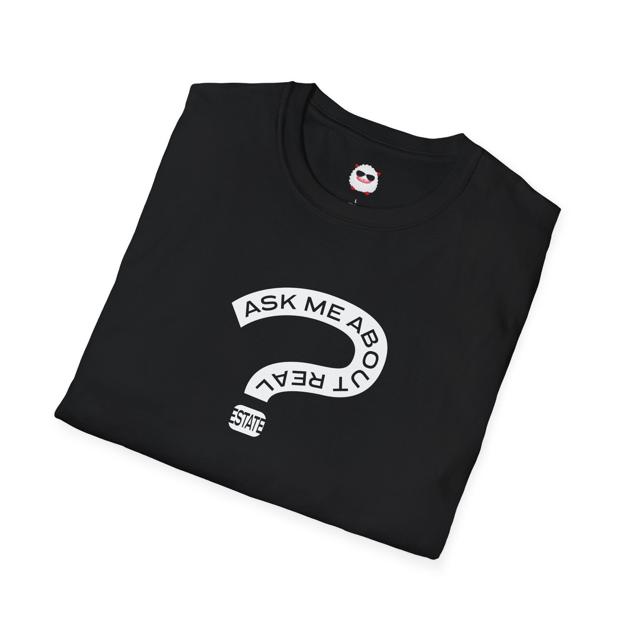 Ask Me About Real Estate Dark Style Unisex Softstyle T-Shirt