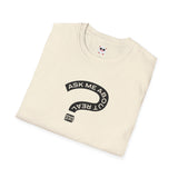Ask Me About Real Estate Unisex Softstyle T-Shirt