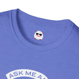 Ask Me About Real Estate Dark Style Unisex Softstyle T-Shirt