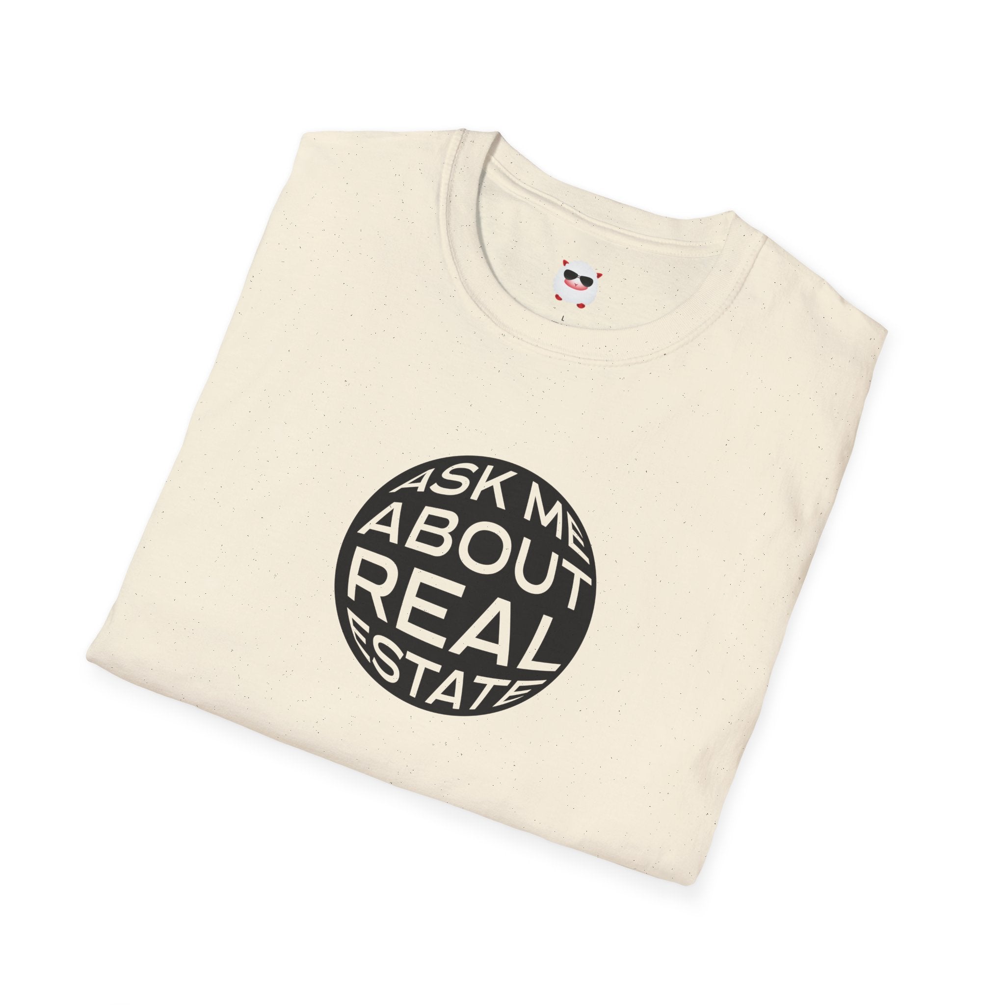 Ask Me About Real Estate Circle Unisex Softstyle T-Shirt