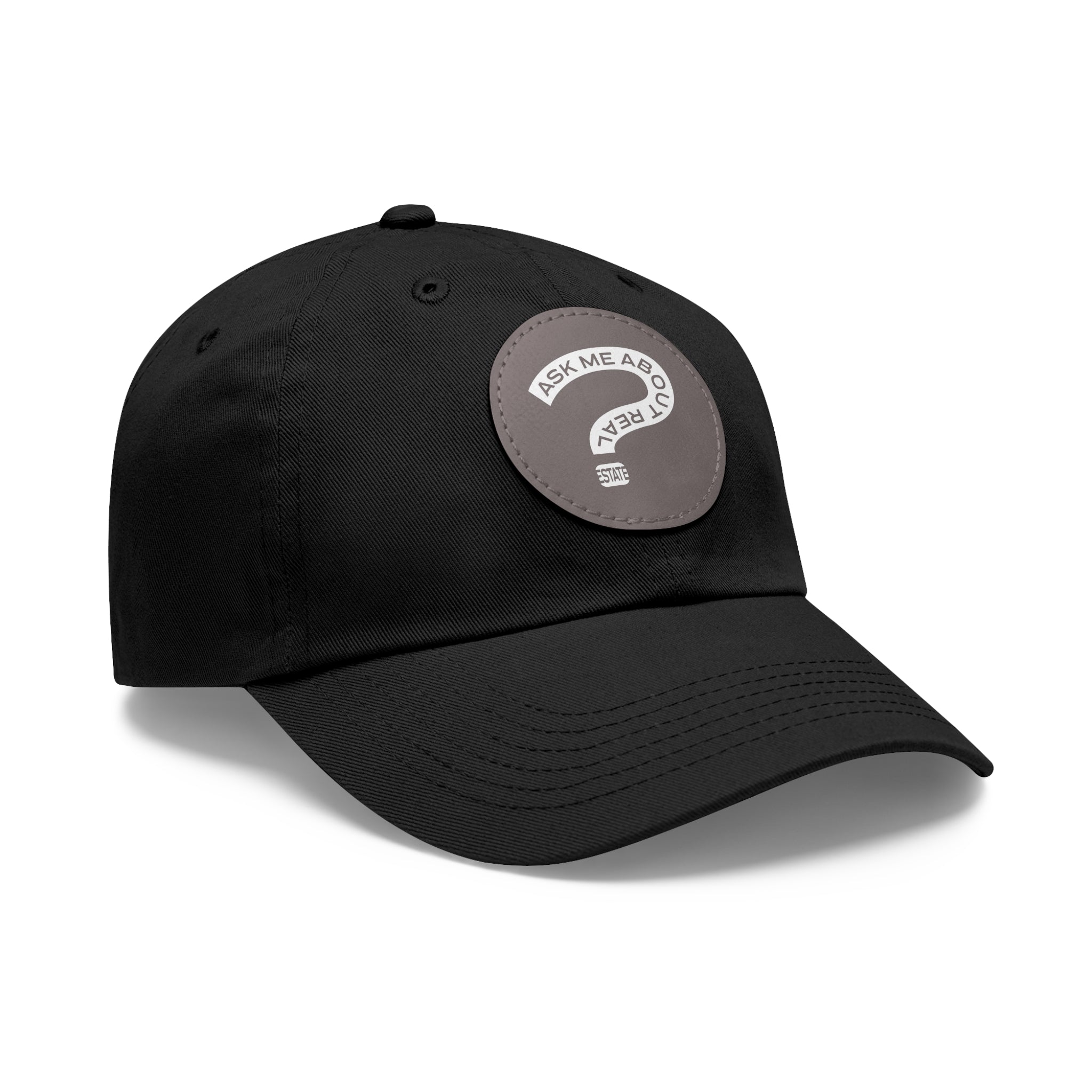 Ask Me About Real Estate Dad Hat with Leather Patch (Round)