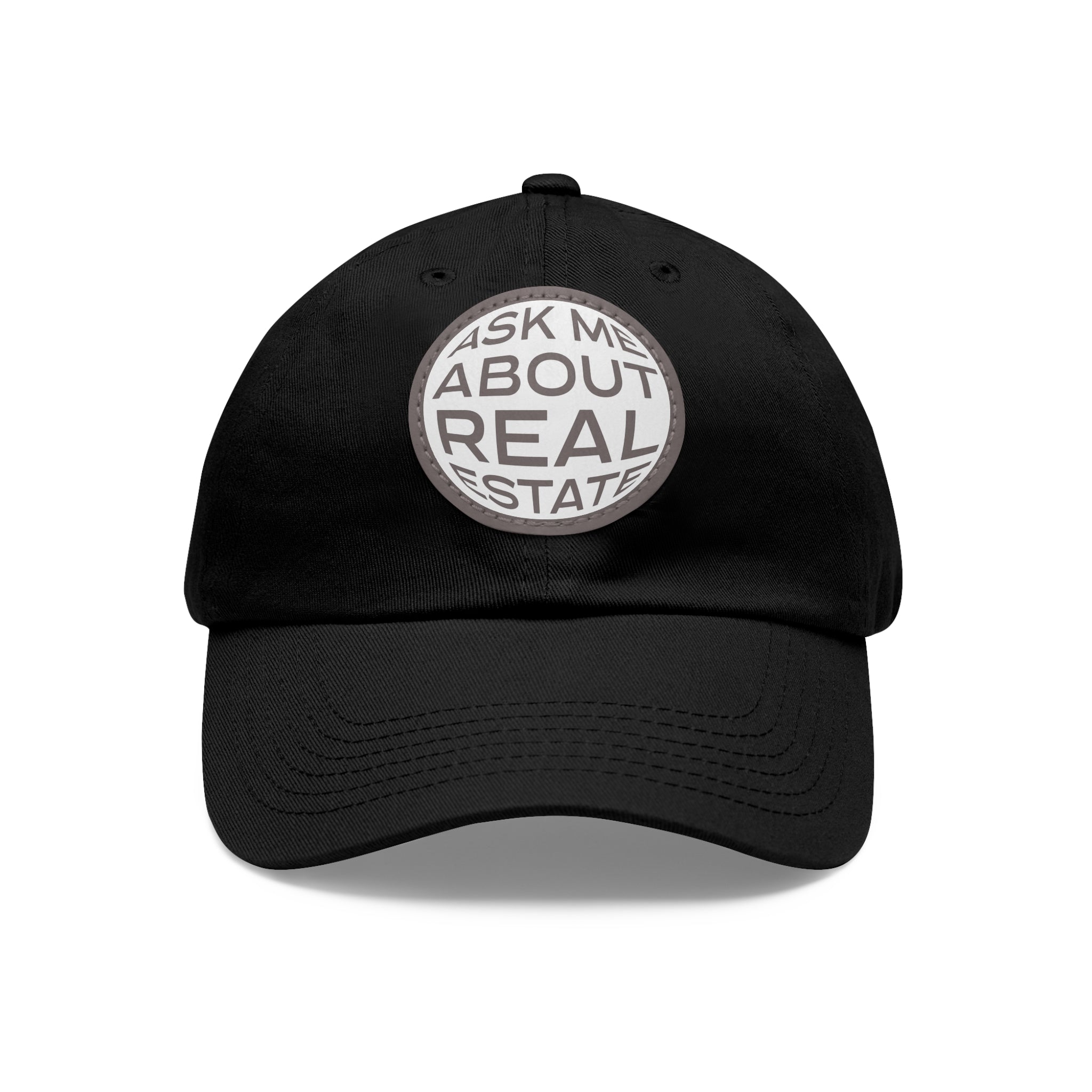 Ask Me About Real Estate Dad Hat with Leather Patch (Round)
