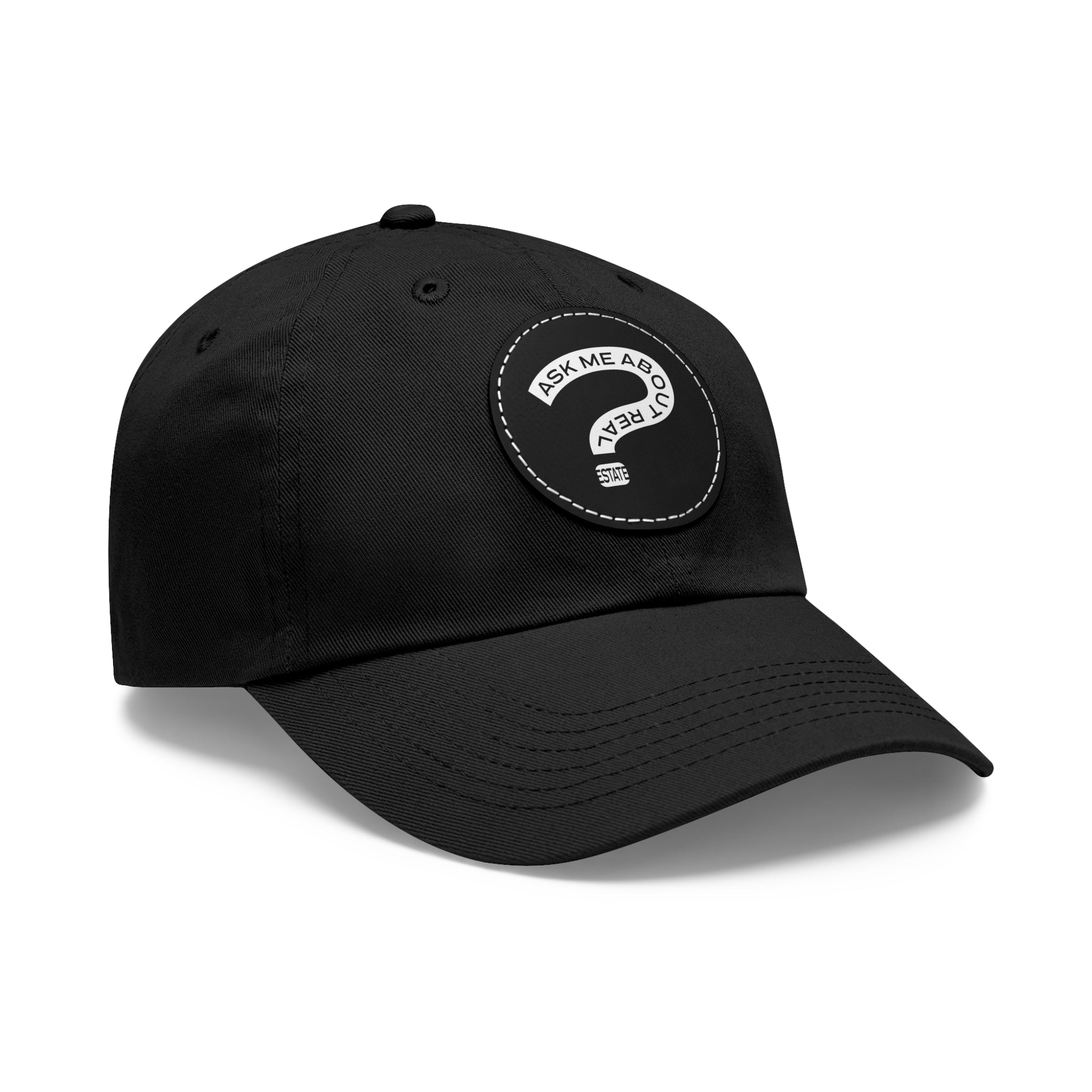Ask Me About Real Estate Dad Hat with Leather Patch (Round)