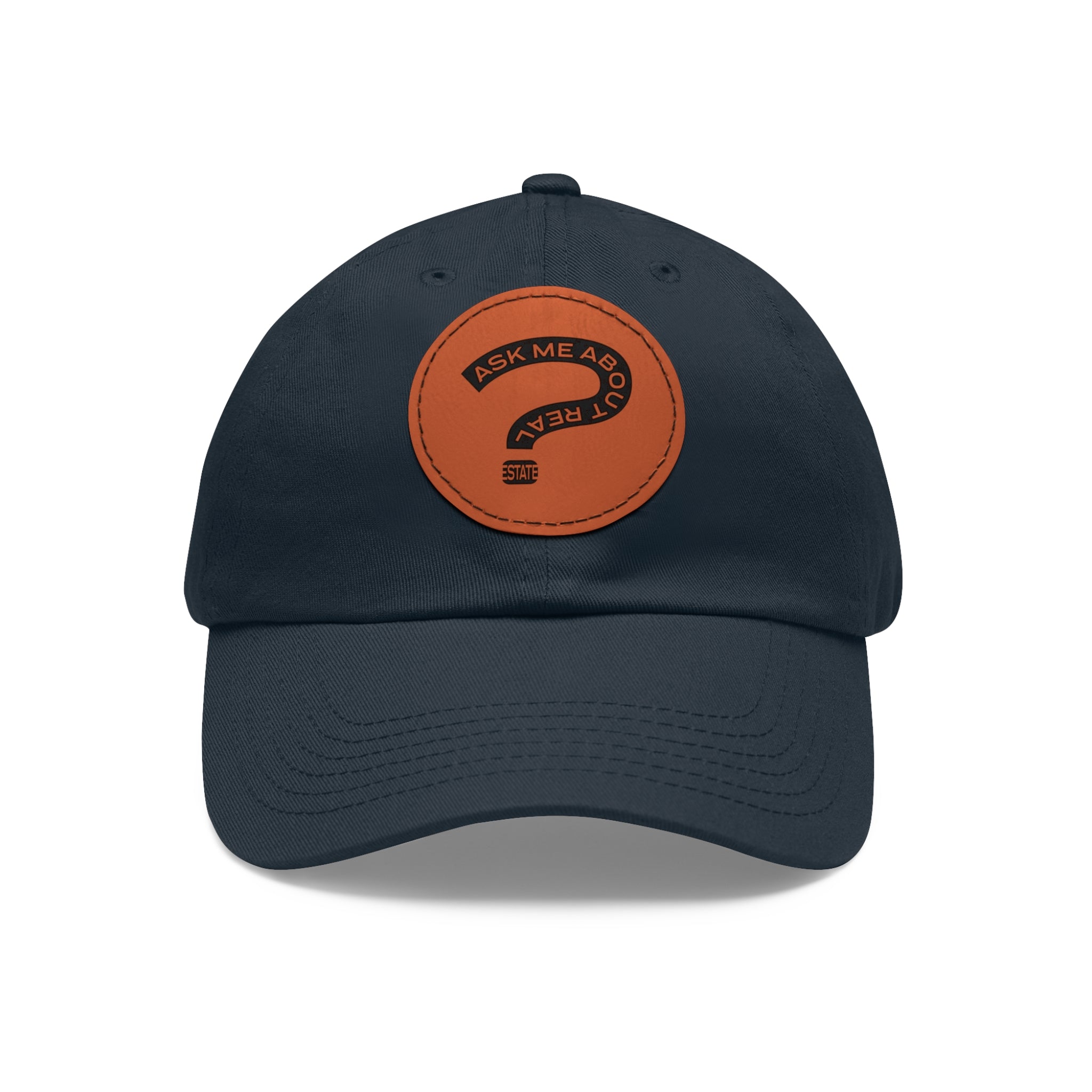 Ask Me About Real Estate Dad Hat with Leather Patch (Round)