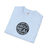 Ask Me About Real Estate Circle Unisex Softstyle T-Shirt
