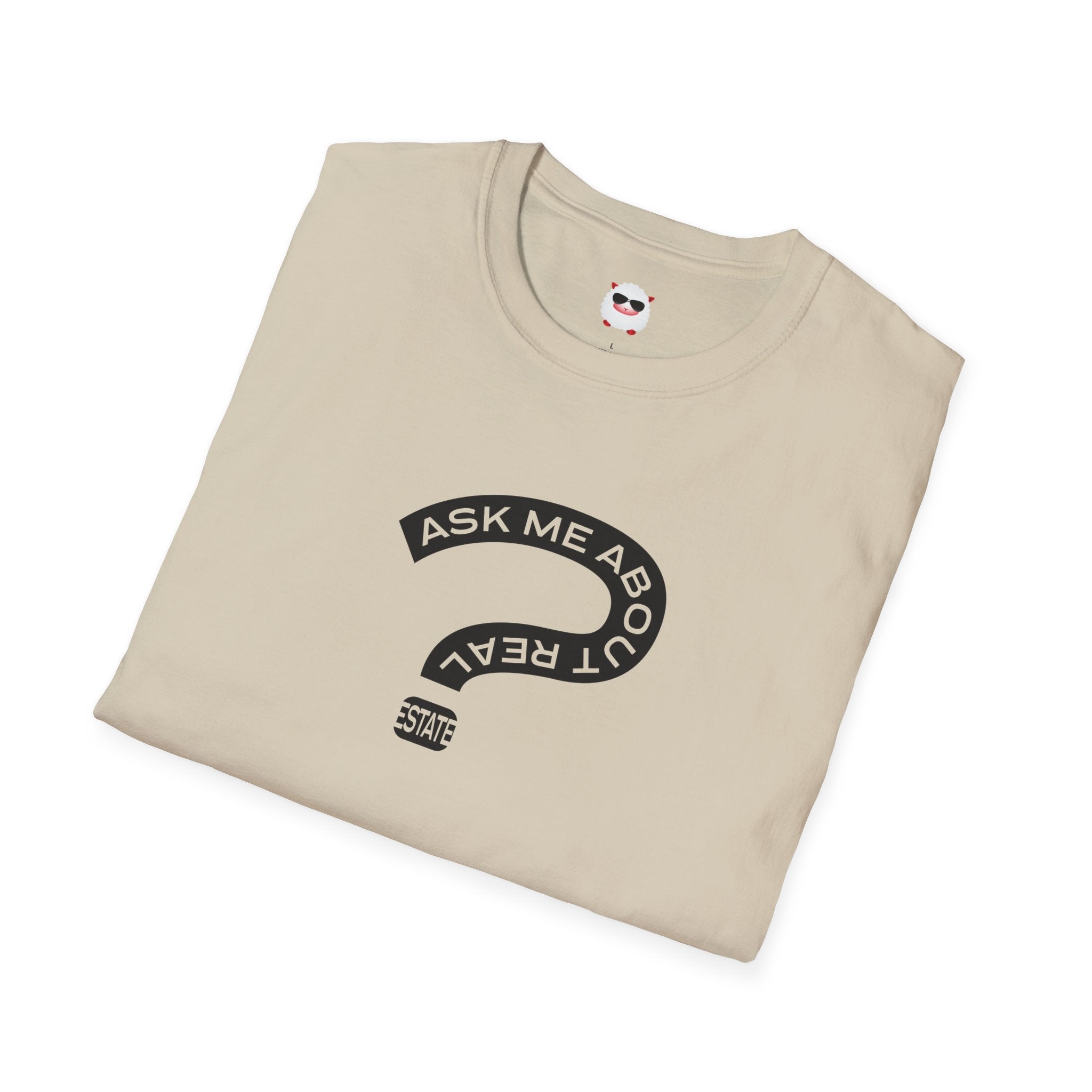 Ask Me About Real Estate Unisex Softstyle T-Shirt