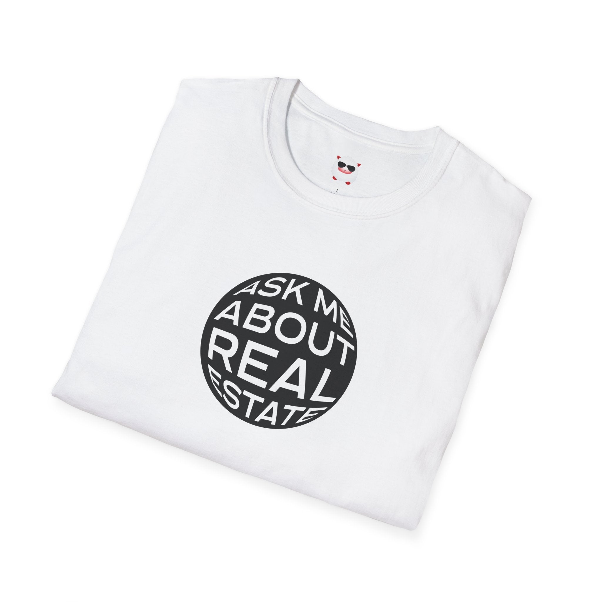 Ask Me About Real Estate Circle Unisex Softstyle T-Shirt