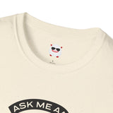 Ask Me About Real Estate Unisex Softstyle T-Shirt