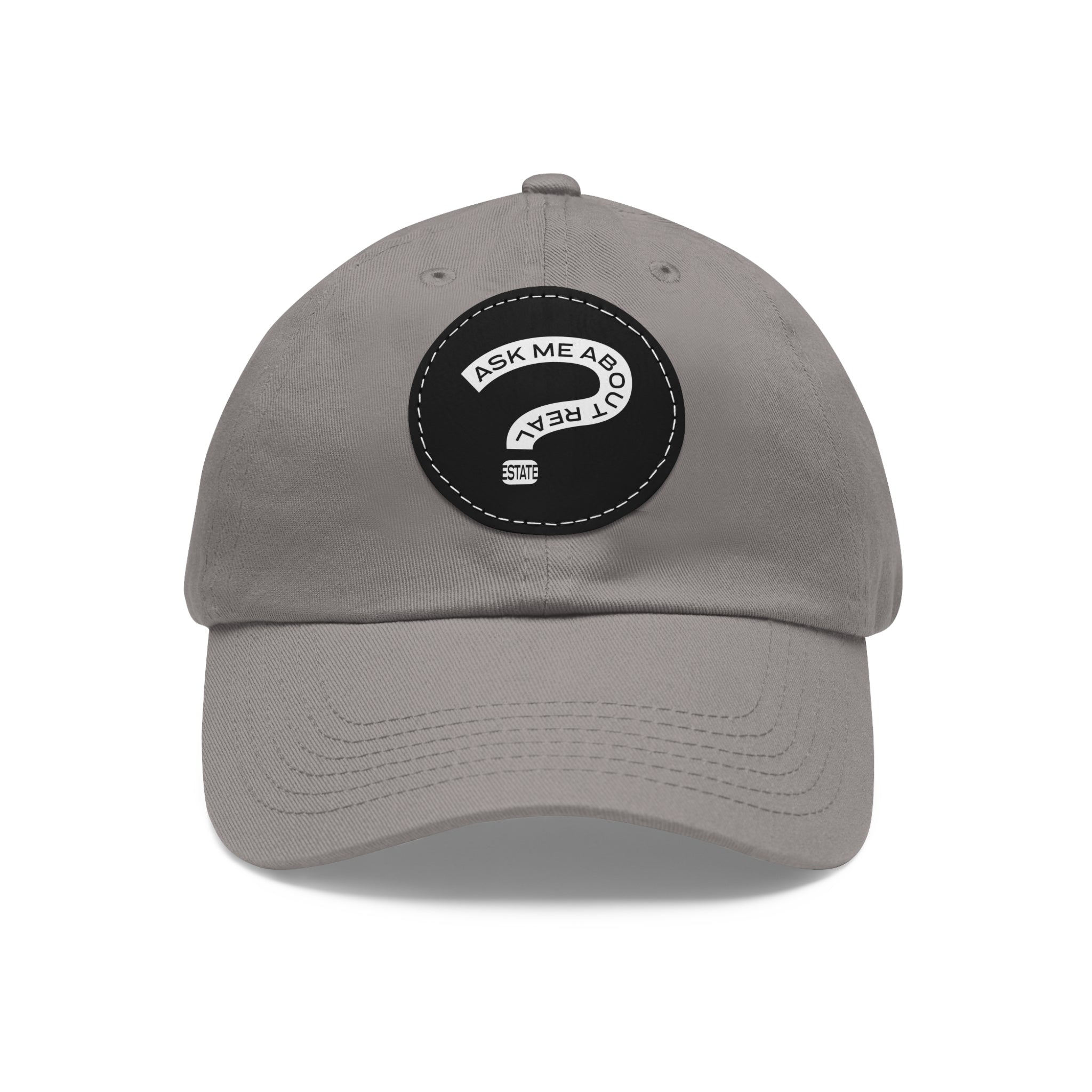 Ask Me About Real Estate Dad Hat with Leather Patch (Round)