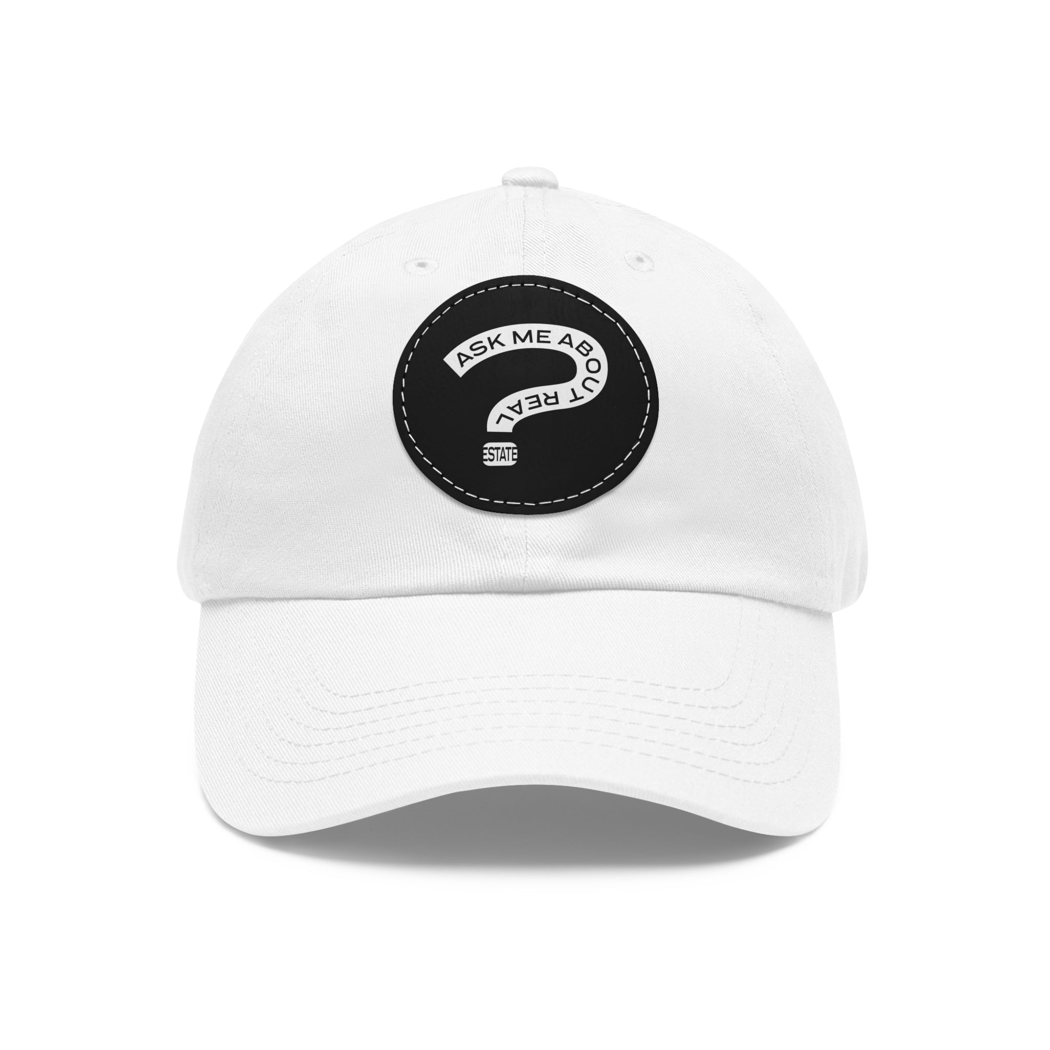 Ask Me About Real Estate Dad Hat with Leather Patch (Round)