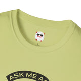 Ask Me About Real Estate Unisex Softstyle T-Shirt